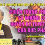 Chiến tranh Thế Giới và những lời Huyền Ký tuyệt mật của Đức Phật