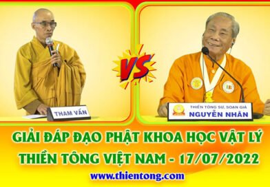 Giải đáp Thiền Tông – Ngày 17/07/2022