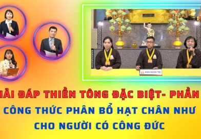 Giải đáp Thiền Tông – Ngày 17/04/2024