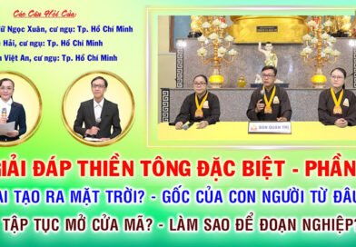 Giải đáp Thiền Tông – Ngày 18/05/2024