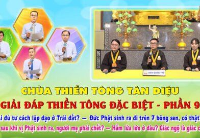 Giải đáp Thiền Tông – Ngày 24/06/2024