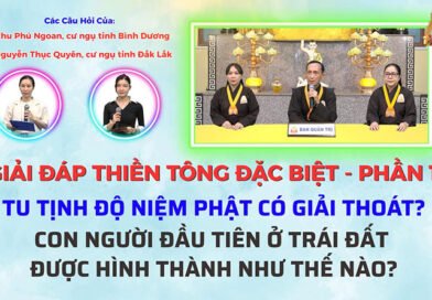 Giải đáp Thiền Tông – Ngày 08/07/2025