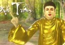 Kinh Vô Tự: Bụi Trần và 6 Pháp môn tu Đạo Phật