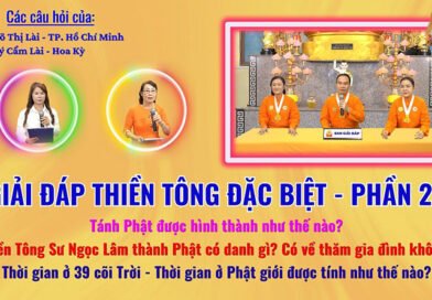 Giải đáp Thiền Tông – Ngày 17/06/2026